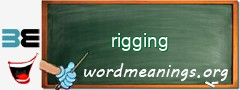 WordMeaning blackboard for rigging